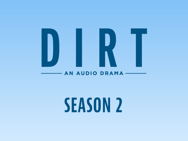 Dirt – season two – podcast review